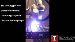 Welding Solution with UR robot developed by KJV and Technicon [upl. by Neetsuj858]