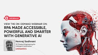 On Demand Webinar RPA Made Accessible Powerful and Smarter with Generative AI [upl. by Eledoya]