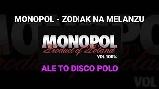 Monopol  Zodiak na melanżu ALE TO DISCO POLO [upl. by Nisay]