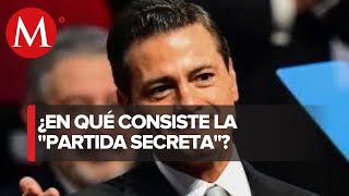 La UIF y la SFP investiga partida secreta durante sexenio de EPN [upl. by Mignon]