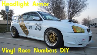 SCCA Vinyl Numbers Install DIY  Numbers amp Class Letters Separated  Headlight Armor [upl. by Helyn]