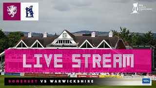 LIVE STREAM Somerset vs Warwickshire  Day Three [upl. by Adnylam]