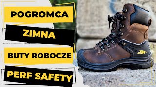 ❄️ ZIMOWE BUTY ROBOCZE  PERF SAFETY  30°C  THINSULATE ULTRA  ❄️ [upl. by Ivz]