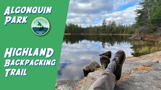 Algonquin Park  Highlands Backpacking Trail [upl. by Ahsinav250]