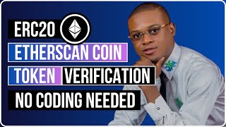 ERC20 Etherscan Coin Token Verification  No Coding Needed [upl. by Troc]