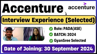 Accenture Interview Experience 2024  GyanSree Selected✅  PADA ASE Technical HR Questions [upl. by Alorac111]