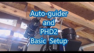 Auto guider and PHD2 Setup from Backyard Astronomy at Dreamworld Observatory [upl. by Uy97]