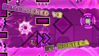 quotDeadlocked v3quot by Noriega Insane Demon  Geometry Dash [upl. by Cohby]