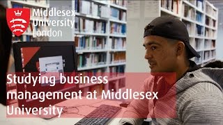 Studying a Business Management Degree at University  Middlesex University [upl. by Laet]