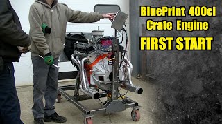 BluePrint 400 Crate Engine First Start [upl. by Sev]