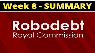 Robodebt Royal Commission  Week 8 Key Evidence [upl. by Sirovaj]