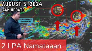 August 5 2024 4am Weather Update  Dalawang LPA Namataan sa Loob at Labas ng Bansa  Pagasa Forecas [upl. by Ahseirej992]