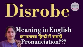 disrobe meaning l meaning of disrobe l disrobe ka hindi main matlab hota hai l vocabulary l [upl. by Odom]