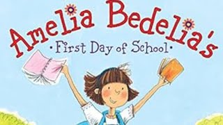 Amelia Bedelias First Day of School [upl. by Isaac440]