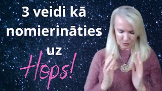 3 efektīvi veidi kā nomierināties uz quothopsquot [upl. by Neela141]