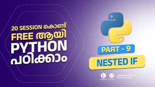 Part 9  Nested IF in Python  Python Programming Malayalam Free Tutorial  Luminar Technolab [upl. by Mansur]