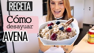 DESAYUNO FIT como desayunar AVENA  vikikacosta [upl. by Cormier]