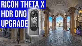 Ricoh Theta X New Firmware Adds HDR DNG [upl. by Krall]