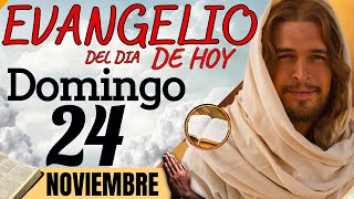 Evangelio del día de hoy Domingo 24 de Noviembre de 2024 Reflexión de la Lectura  evangeliodehoy [upl. by Riesman]