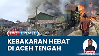 BPBD Aceh Tengah Kerahkan Armada Damkar Padamkan Api yang Melahap Rumah Warga di Kampung Tebuk [upl. by Shapiro]