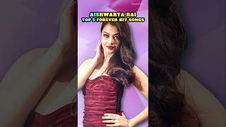 Aishwarya Rais Top 5 Songs That Stole Hearts  Aishwarya Rai Songs bollywood shorts [upl. by Strep637]