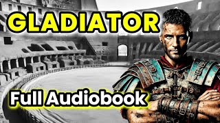 Life of a Roman Gladiator Full Audiobook [upl. by Ardnosak]