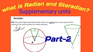 Radian and steradian class 11 physics  plane angle and solid angle  what is supplementary units [upl. by Hyacinth]