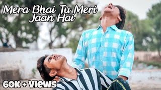 Mera Bhai Tu Meri Jaan Hai Official video  Hd video  GODDA ROYAL Creation [upl. by Krilov]