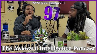 Awkward Intelligence Ep97  Walking Into Our New Reality [upl. by Gnoy]