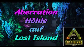 Lost Island Aberration Höhle  Der Aberrationbereich so findet Ihr ihn  ARK Survival Evolved [upl. by Armil]