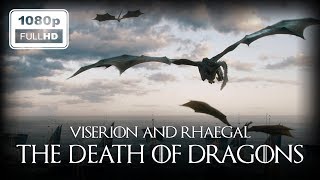 Game of Thrones  The Death of Dragons  Viserion and Rhaegal 1080p HD [upl. by Giselle689]