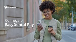 Conheça o EasyDental Pay [upl. by Jory]