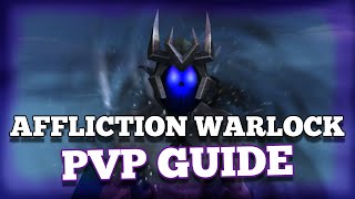 Top 5 Affliction Warlock PvP Guide The War Within Detailed [upl. by Ameerahs636]