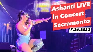 Ashanti Live In Concert Sacramento California July 26 2023 [upl. by Tsui]