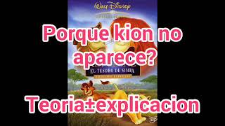 ¿Porque KION no aparece en el rey leon 2Mi opiniónteoría o la verdadyoselyn especial 1400 subs [upl. by Aikrahs]