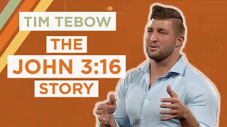 The John 316 Story  Tim Tebow [upl. by Eeramit491]