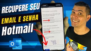 VEJA COMO RECUPERAR SEU EMAIL E SENHA DA HOTMAIL OU OUTLOOK PELO CELULAR E COM POUCAS INFORMAÇÕES [upl. by Aniad]