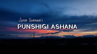 Punshigee Ashana  Suren Yumnam  Lyrical video [upl. by Marra]