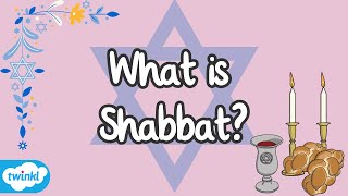 What is Shabbat  Sabbath Explained for Kids  Jewish Holy Day  Twinkl ✡️ [upl. by Thaddus]