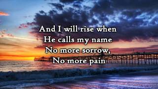 Chris Tomlin  I Will Rise Lyrics [upl. by Einnek]