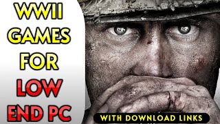 Best WORLD WAR 2 Games For Low End Pc  Best Military War games for PC With Download LINKS [upl. by Anul]