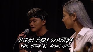 Rizky Febian amp Aisyah Aziz  Indah Pada Waktunya akuStar [upl. by Albemarle]