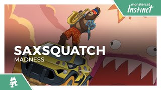 Saxsquatch  Madness Monstercat Release [upl. by Nyraa303]