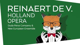 Teaser Reinaert de V  Holland Opera in coproductie met Duda Paiva Company en New European Ensemble [upl. by Burford]