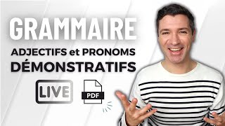 Grammaire française  Les adjectifs et pronoms démonstratifs  CE CET CETTE CELUI [upl. by Chere]