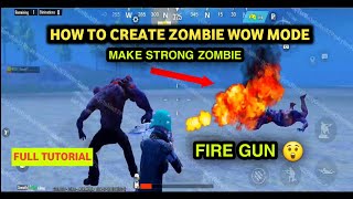 HOW TO CREATE ZOMBIE WOW MODE  PUBG ZOMBIE MODE CREATING  HOW TO MAKE ZOMBIE MODE  FULL TUTORIAL [upl. by Sivle393]