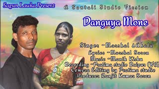 Danguya MoneNew Santali Song 2024Full Studio Version 2024 [upl. by Robinia]