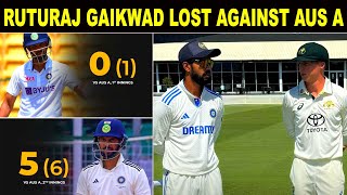 IND A VS AUS A  RUTURAJ GAIKWAD LOST AGAINST AUS A  FAILED BOTH INNINGS IN BATTING AND CAPATINCY [upl. by Aizek]