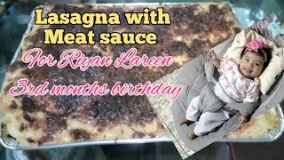 lasagna with Meat sauce for Riyan Lareen 3rd months birthday 🥳betchatv2028 💗granddaughterlove [upl. by Iron]