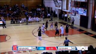 Escanaba vs Negaunee Varsity Basketball [upl. by Aynam134]